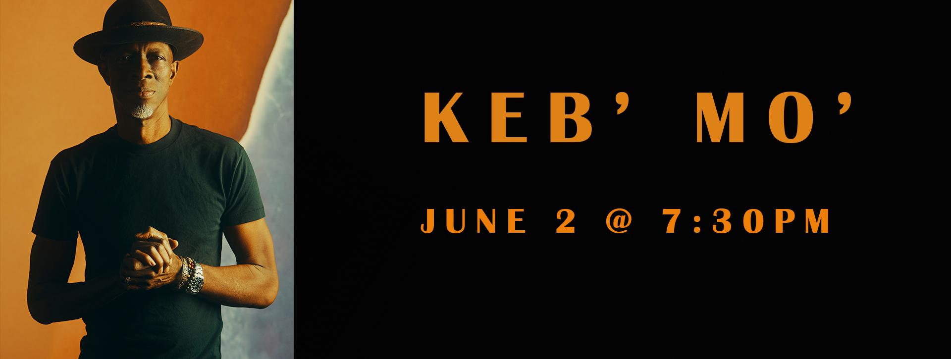 Keb' Mo'  - June 2 @ 7:30pm